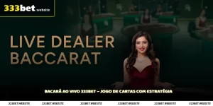 Bacará ao Vivo 333Bet