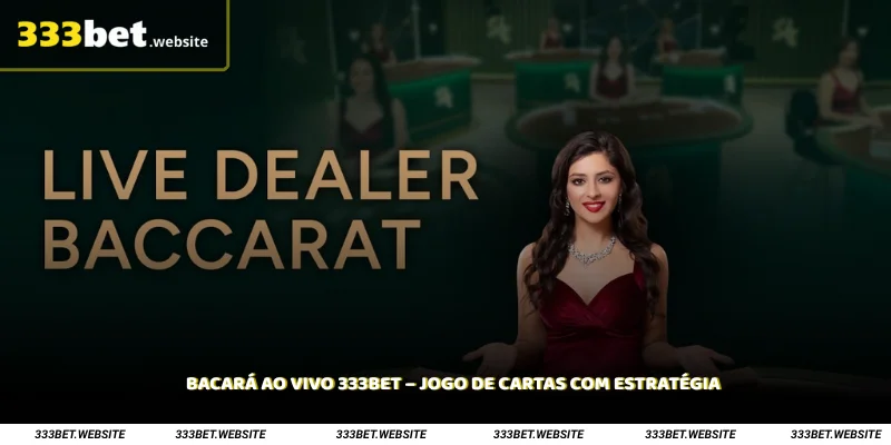 Bacará ao Vivo 333Bet