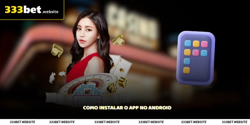 Como instalar o app no Android