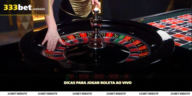 Dicas para jogar roleta ao vivo