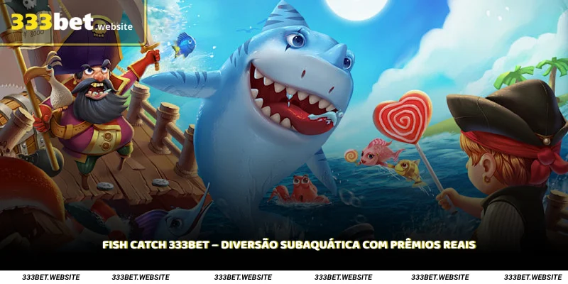 Fish Catch 333Bet