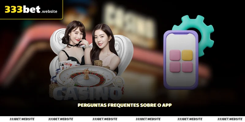 Perguntas Frequentes sobre o App