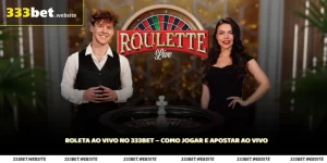 Roleta ao Vivo no 333Bet